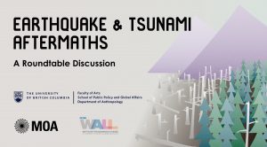 Roundtable Brings Anthropologists and Vancouver’s Lead Seismic Policy Planner Together for a Discussion