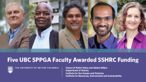 Five UBC SPPGA Faculty Awarded SSHRC Funding for Projects