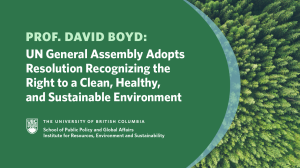 Graphic: Prof. David Boyd: Historic UN Resolution on the Right to a Clean, Healthy, and Sustainable Environment