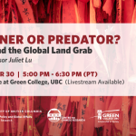 Promotional event graphic for Partner or Predator? China and the Global Land Grab