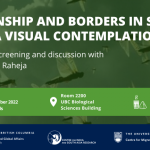 Promotional graphic for 'Citizenship and Borders in South Asia: A Visual Contemplation' event by UBC CISAR