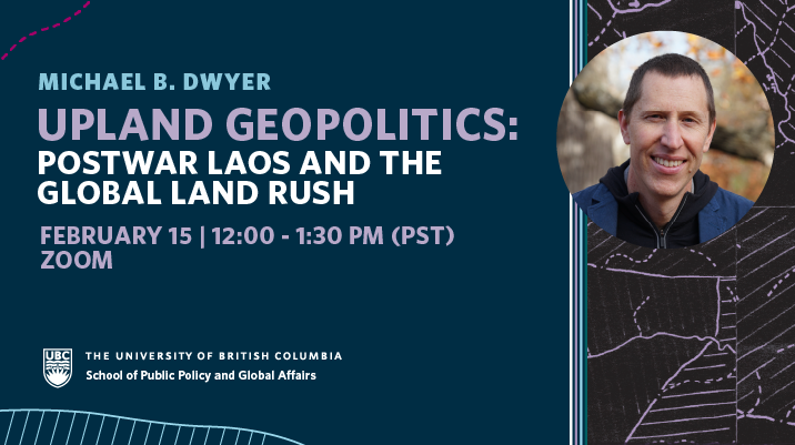 Michael B. Dwyer - Upland Geopolitics: Postwar Laos And The Global Land ...