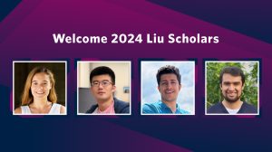 Welcome 2024 Liu Scholars