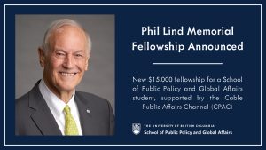 New Phil Lind Memorial Fellowship in Public Policy and Global Affairs Announced