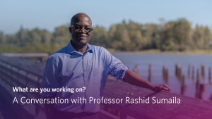 Food Security, Climate Change & Biodiversity Loss: A Conversation with Professor Rashid Sumaila